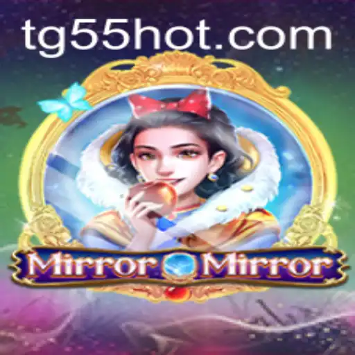 Descubra o Mundo Fascinante de MirrorMirror com a Palavra-chave 'tg55'
